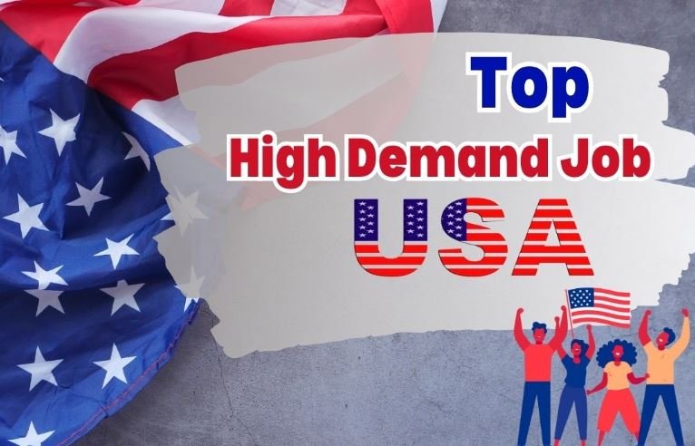 Top 5 High-Demand Jobs in USA for Foreigners 2025-2026